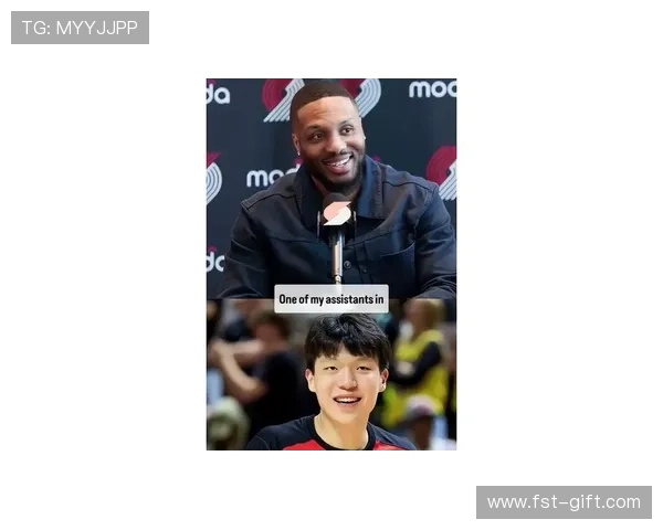 利拉德早上好中文学习之旅杨瀚森的教导让他更自信